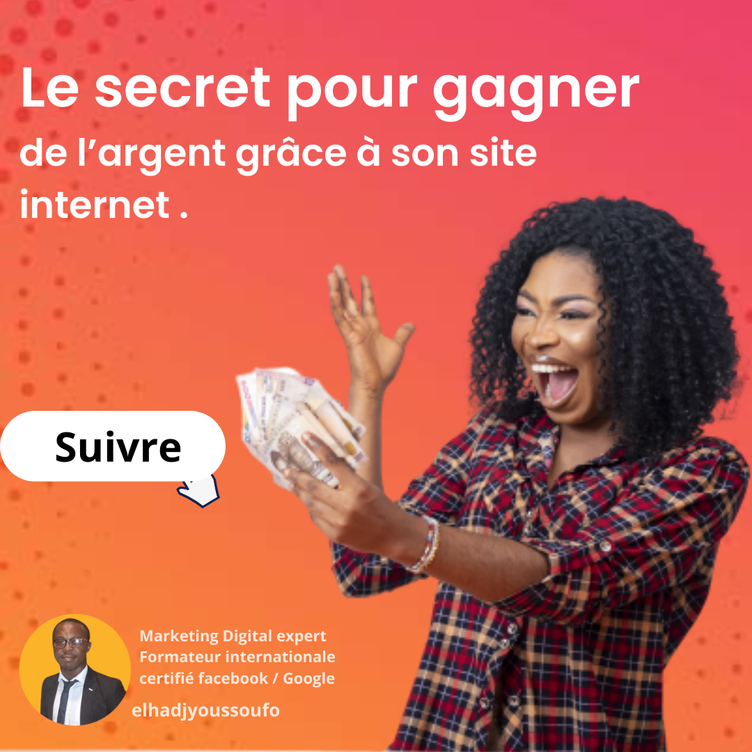 Le secret pour gagner de l’argent grâce à son site internet.