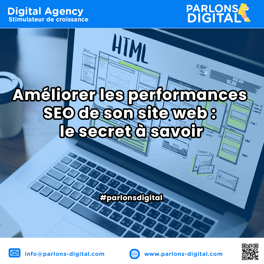 Comment améliorer les performances SEO de votre site ?