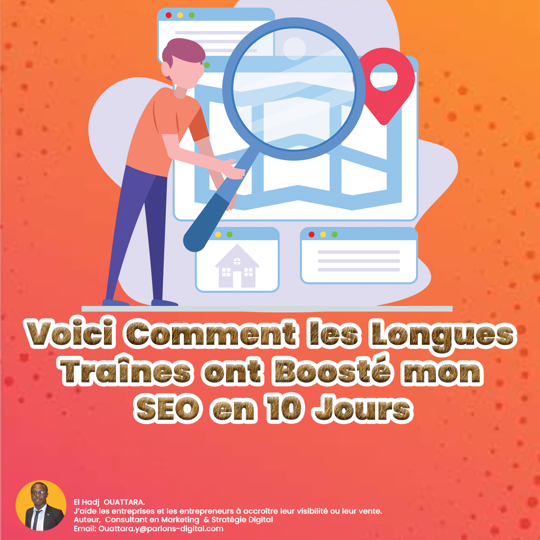 Longues Traînes : Comment j'ai Boosté mon SEO en 10 Jours